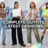 10 Complete Outfits, Head-to-Toe, latest Fashions